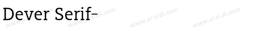 Dever Serif字体转换